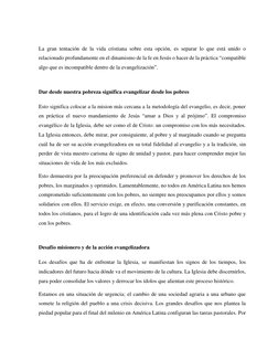 La gran tentación de la vida cristiana sobre esta opción, es separar lo que está unido o 
relacionado profundamente en el d
