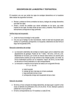 DESCRIPCION DE LA MUESTRA Y TESTIGOTECA
El muestrero una vez que recibe las cajas de sondajes diamantinos en la muestrera
deb