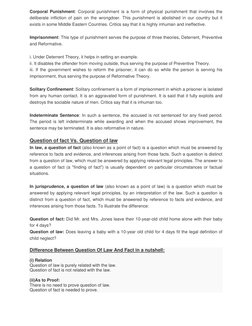 Corporal Punishment: Corporal punishment is a form of physical punishment that involves the 
deliberate infliction of pain on