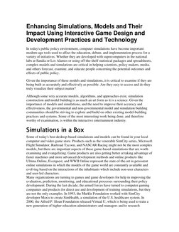 Enhancing Simulations, Models and Their
Impact Using Interactive Game Design and
Development Practices and Technology
In toda