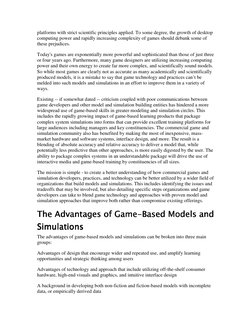 platforms with strict scientific principles applied. To some degree, the growth of desktop
computing power and rapidly increa