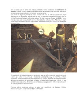 Uno se cree que un tema está más que trillado, como puede ser el coeficiente de 
balasto, cuando todavía me sorprende encontr