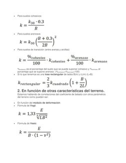  
Para suelos cohesivos: 
 
 
Para suelos arenosos 
 
 
Para suelos de transición (entre arenas y arcillas)
 
%cohesivo es