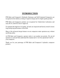INTRODUCTION  
 
PTR Baler and Compactor’s Hydraulic Stationary and Self-Contained Compactors are 
recognized in th