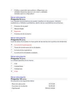 Créditos comerciales (proveedores), obligaciones con 
entidades financieras (pasivos con costo), y utilidades 
retenidas (pa