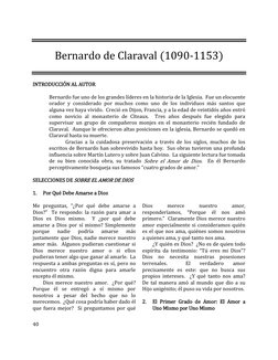 40 
 
Bernardo de Claraval (1090-1153) 
 
 
INTRODUCCIÓN AL AUTOR 
 
Bernardo fue uno de los grandes líderes en la histo