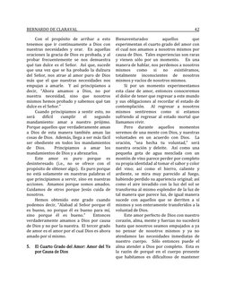BERNARDO DE CLARAVAL 
42 
 
 
Con el propósito de arribar a esto 
tenemos que ir continuamente a Dios con 
nuestras necesidad