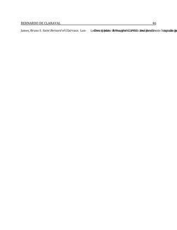 BERNARDO DE CLARAVAL 
46 
 
 
James, Bruno S. Saint Bernard of Clairvaux.  Lon- 
dres: Hodder & Stoughton, 1957.  Una penetra