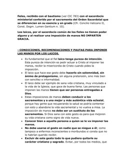 fieles, recibido con el bautismo (ver CIC 783) con el sacerdocio 
ministerial conferido por el sacramento del Orden Sacerdota