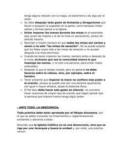 tenga alguna relación con la magia, el esoterismo o de algo por el 
estilo.  
 Se debe despojar todo gesto de fantasías y di