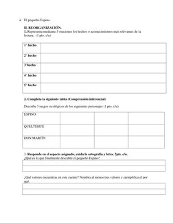  El pequeño Espino. 
 
II. REORGANIZACIÓN. 
1. Representa mediante 5 oraciones los hechos o acontecimientos más relevantes d