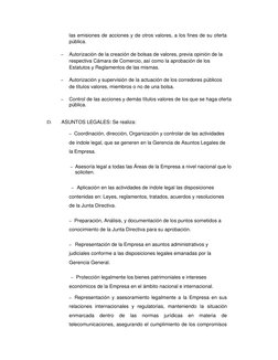 las emisiones de acciones y de otros valores, a los fines de su oferta 
pública. 
 
– 
Autorización de la creación de bolsas