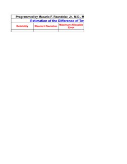 Programmed by Macario F. Reandelar, Jr., M.D., M.S.P.H.-Biostatistics
Estimation of the Difference of Two Means
Reliability
S
