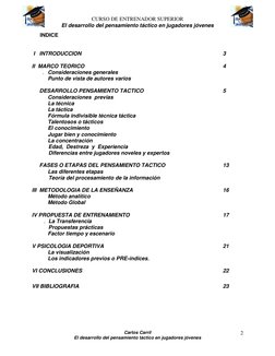 CURSO DE ENTRENADOR SUPERIOR 
El desarrollo del pensamiento táctico en jugadores jóvenes 
Carlos Carril 
El desarrollo del pe