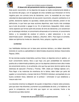 CURSO DE ENTRENADOR SUPERIOR 
El desarrollo del pensamiento táctico en jugadores jóvenes 
Carlos Carril 
El desarrollo del pe