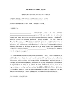 DEMANDA FISCAL ANTE EL TFJFA 
DEMANDA DE NULIDAD CONTRA CREDITO FISCAL. 
MAGISTRADOS QUE INTEGRAN LA SALA REGIONAL GOLFO NORT