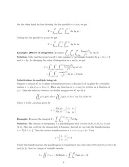 On the other hand, by ﬁrst drawing the line parallel to x-axis, we get
V =
 1
z=0
 2−2z
y=0
 1−z
x=0
dx dy dz
Taking the l