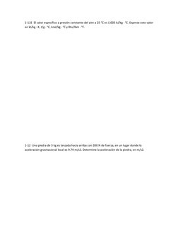 1-11E  El calor específico a presión constante del aire a 25 °C es 1.005 kJ/kg · °C. Exprese este valor 
en kJ/kg · K, J/g ·