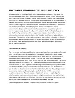 RELATIONSHIP BETWEEN POLITICS AND PUBLIC POLICY 
Before discussing the meaning of public policy, it would be better if we are