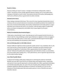 Results in Action:  
Decision-making can result in action. in changes in the decision-making itself, or both or 
neither. The