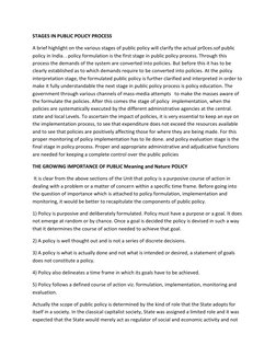 STAGES IN PUBLIC POLICY PROCESS 
A brief highlight on the various stages of public policy will clarify the actual pr0ces.sof