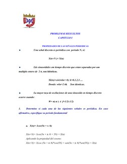 PROBLEMAS RESUELTOS
CAPITULO I
PROPIEDADES DE LAS SEÑALES PERIODICAS
Una señal discreta es periódica