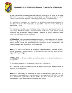 REGLAMENTO DE EDIFICACIONES PARA EL MUNICIPIO DE MEXICALI
 
II.- Las marquesinas y toldos podrán sobresa