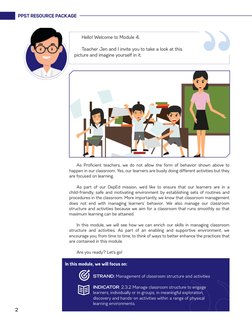 PPST RESOURCE PACKAGE
2
“
Hello! Welcome to Module 4. 
Teacher Jen and I invite you to take a look at this 
picture and imagi