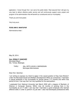 application, I know through this I can serve the public better. Rest assured that I will give my 
very best to deliver effect