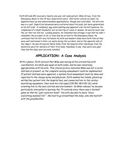 Faith Estrada RN received a twenty-one year old, male patient, Mike Arroyo, from the 
Emergency Room to the 24 hour observa