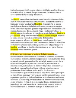 individuo se convirtió en una criatura biológica y culturalmente 
más refinada y, por ende, los productos de su talento fuero