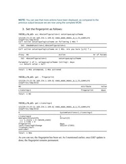 NOTE: You can see that more actions have been displayed, as compared to the 
previous output because we are now using the com