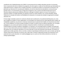acreditación de la Calidad Educativa de la CNEP). El conocimiento de los modelos educativos permite a los docentes 
tener un