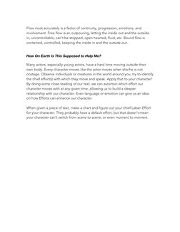 Flow most accurately is a factor of continuity, progression, emotions, and 
involvement. Free flow is an outpouring, lettin