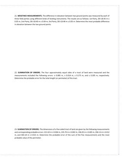 21. WEIGTHED MEASUREMENTS. The difference in elevation between two ground points was measured by each of 
three field parties