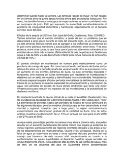 determinar cuándo hacer la siembra. Las famosas “aguas de mayo” no han llegado 
en los últimos años ya que la época lluviosa