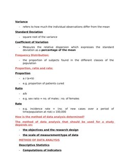 Variance
-
refers to how much the individual observations differ from the mean
Standard Deviation
-
square root of the varian