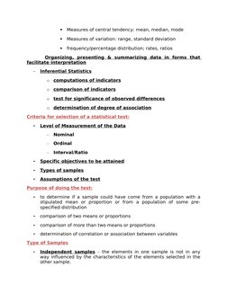 
Measures of central tendency: mean, median, mode

Measures of variation: range, standard deviation

frequency/percentage