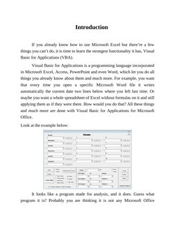 Introduction
 
If you already know how to use Microsoft Excel but there’re a few
things you can’t do, it is time to learn the