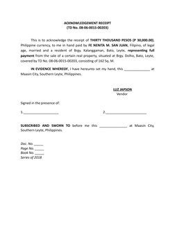 ACKNOWLEDGEMENT RECEIPT
(TD No. 08-06-0015-00203)
This is to acknowledge the receipt of THIRTY THOUSAND PESOS (P 30,000.00),