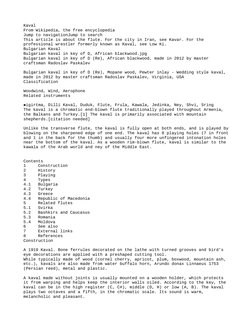 Kaval
From Wikipedia, the free encyclopedia
Jump to navigationJump to search
This article is about the flute. For the city in