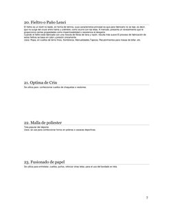 7 
20. Fieltro o Paño Lenci 
El fieltro es un textil no tejido, en forma de lámina, cuya característica principal es que pa