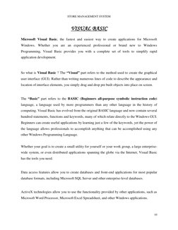 STORE MANAGEMENT SYSTEM 
 
10 
 
 
VISUAL BASIC 
 
Microsoft Visual Basic, the fastest and easiest way to create applications