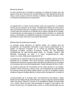 Bomba de afinación 
La serie armónica de la trompeta se asemeja a la escala de música, pero hay 
algunas notas de la serie qu