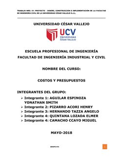 TRABAJO NRO. 01: PROYECTO – DISEÑO, CONSTRUCCIÓN E IMPLEMENTACIÓN DE LA FACULTAD 
DE INGENIERÍA CIVIL DE LA UNIVERSIDAD CÉSAR