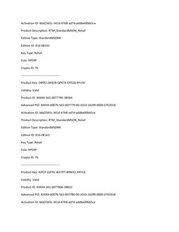 Activation ID: b6d2565c-341d-4768-ad7d-addbe00bb5ce 
Product Description: RTM_StandardMSDN_Retail 
Edition Type: StandardMSDN