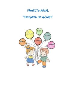 PROYECTO ANUAL 
“EDUCANDO EN VALORES” 
 
 
