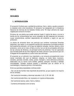2 
 
INDICE 
 
RESUMEN 
 
1. INTRODUCCIÓN 
 
El amaranto Contiene gran cantidad de proteínas, hierro, calcio y ayuda a preven