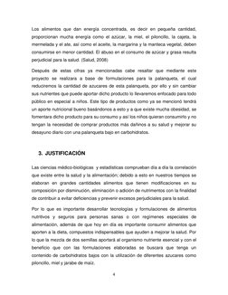 4 
 
Los alimentos que dan energía concentrada, es decir en pequeña cantidad, 
proporcionan mucha energía como el azúcar, la