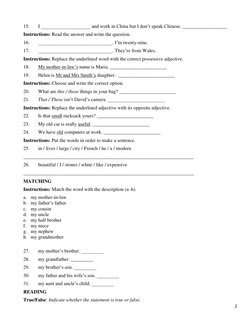 2 
 
 
 15. 
I ____________________ and work in China but I don’t speak Chinese. __________________ 
Instructions: Read the a